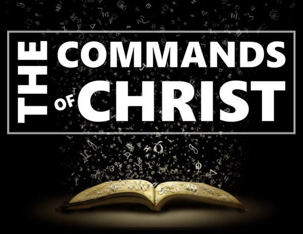 The Importance of the Commands of Jesus – oneeightcatalyst